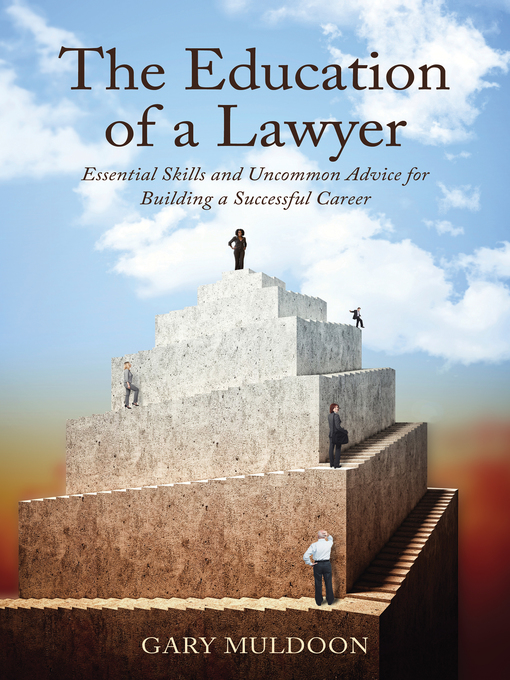 Title details for The Education of a Lawyer by Gary Muldoon - Available